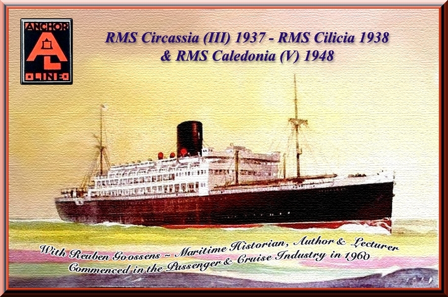 RMS Circassia (3), Cilicia and Caledonia (5)