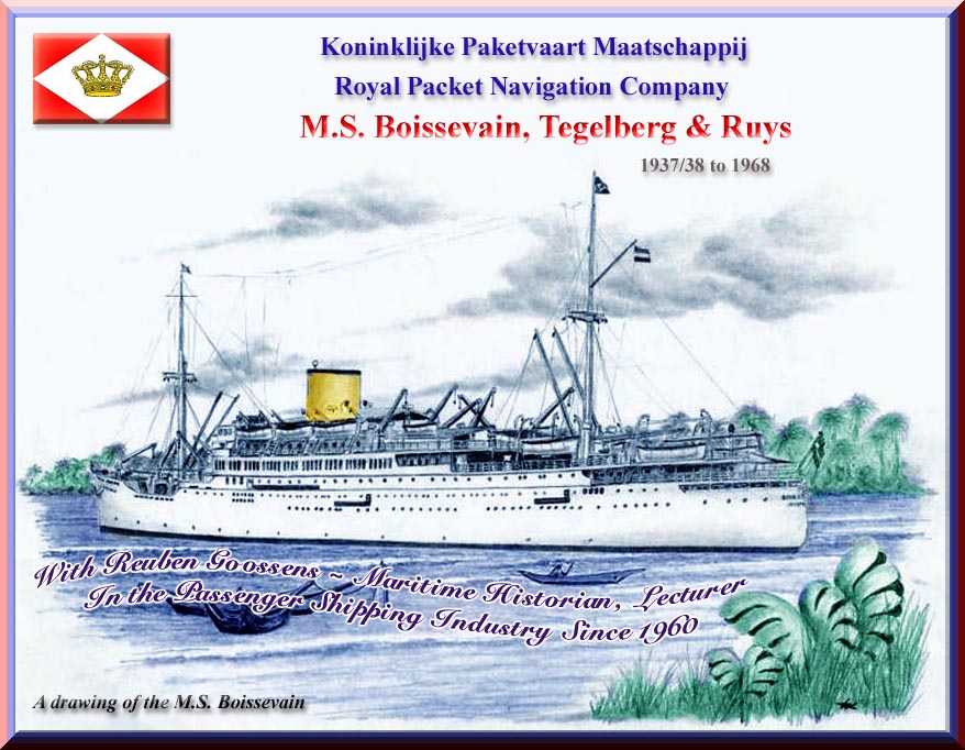 KPM / RIL MS Boissevain, Tegelberg & Ruys 1938 to 1968